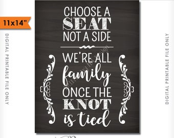 Choose a Seat Not a Side Sign, We're All Family Once the Knot is Tied, Pick a Seat Chalkboard, 11x14" Instant Download Digital Printable