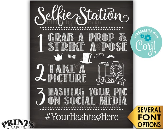 Selfie Station Sign, Share on Social Media, Custom PRINTABLE 8x10/16x20” Chalkboard Style Hashtag Sign <Edit Yourself with Corjl>