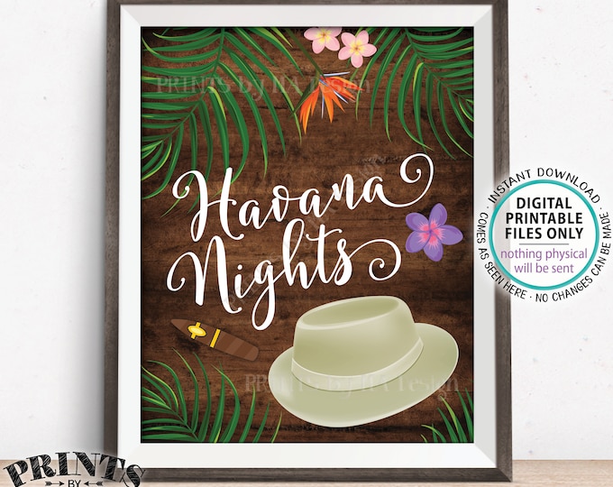 Havana Nights Sign, PRINTABLE 8x10/16x20” Dark Brown Rustic Wood Style Sign with Palm Trees Cigar Fedora Hat <ID>