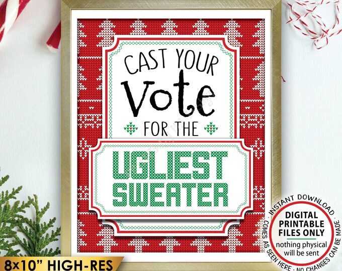 Ugly Sweater Voting Sign, Vote for the Ugliest Christmas Sweater Party, Tacky Sweater Party, PRINTABLE 8x10” Ugly Sweater Party Sign <ID>