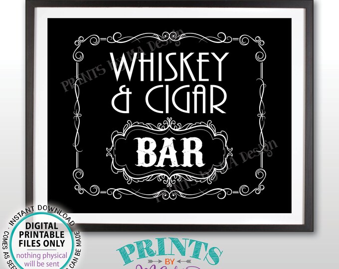 Whiskey & Cigar Bar Decor, Whiskey and Cigar Bar Sign, Better with Age Vintage Whiskey Gift, Black and White PRINTABLE 8x10/16x20” Sign <ID>