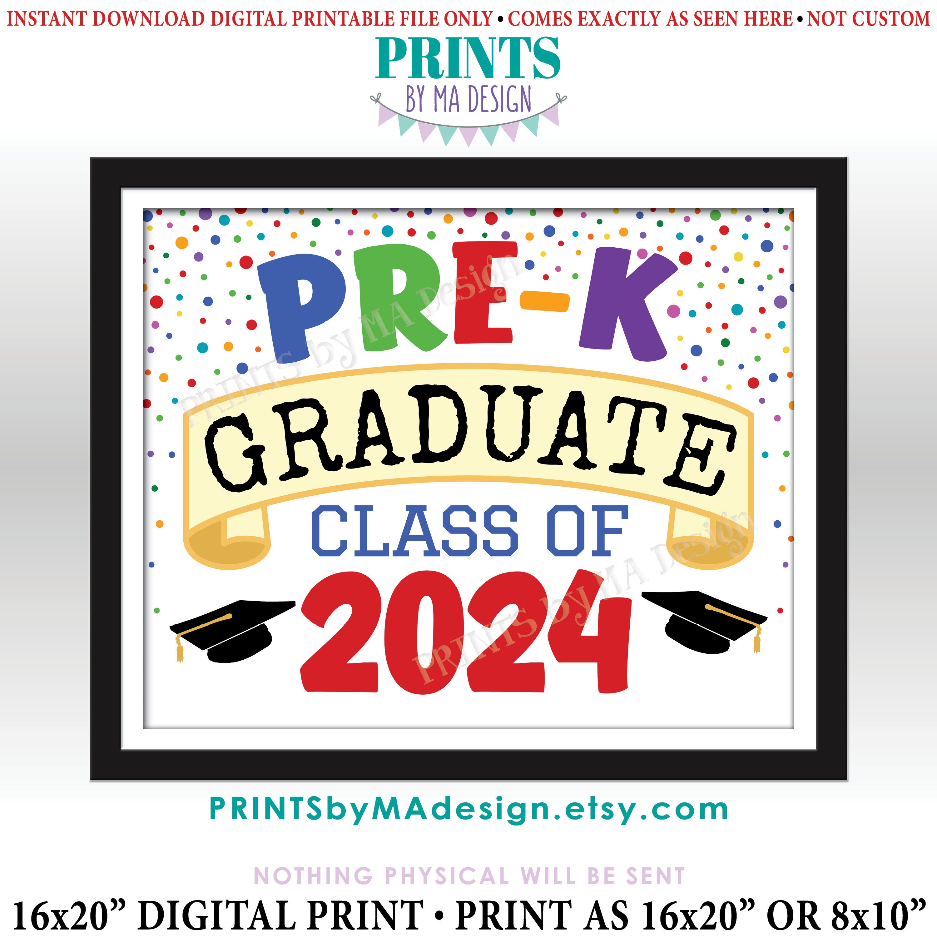 PreK Graduate Sign, Class of 2024, Preschool Graduation, Colorful