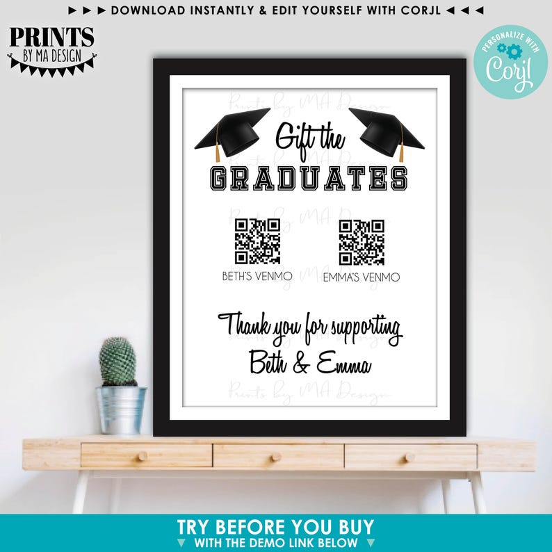 May include: A framed graduation gift print with a black border. The print features the text "Gift the GRADUATES" with two graduation caps. Below are QR codes and the text "Beth's Venmo" and "Emma's Venmo". The bottom reads "Thank you for supporting Beth & Emma."