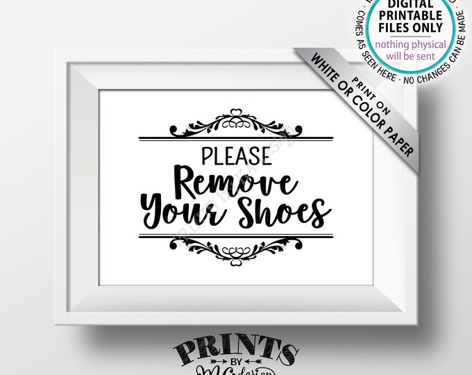 Please Remove Your Shoes Sign, Take Off Your Shoes Sign, Mudroom, Entryway Sign, Entrance Sign, PRINTABLE 5x7” Sign for Home <ID>
