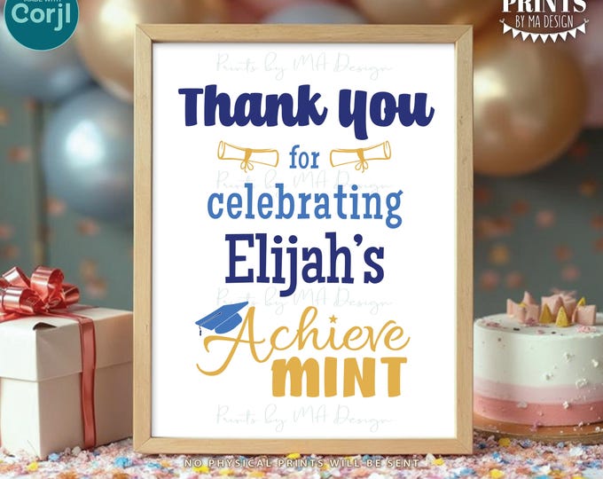 Graduation Achievement Sign, Achieve-MINT, Grad Party Favors, Tic Tac Mints, One Custom PRINTABLE 8.5x11" Sign <Edit Yourself w/Corjl>