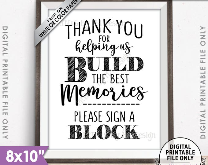 Sign a Block Sign, Thank You for Helping Us Build Memories Wedding Sign, Wedding Memories, Bridal Shower Sign, PRINTABLE 8x10” Sign <ID>