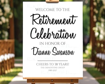 Retirement Party Sign, Welcome to the Retirement Celebration, Cheers to Years, Custom PRINTABLE B&W 8x10/16x20” Retirement Sign