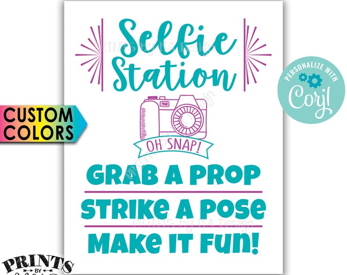 Selfie Station Sign, Grab a Prop Srike a Pose Make it Fun, Social Media, PRINTABLE 8x10/16x20” Sign  <Edit Colors Yourself with Corjl>