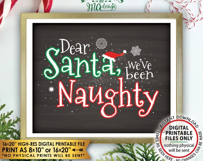 Christmas Pregnancy Announcement, Dear Santa we've been Naughty, Letter to Santa Funny Reveal, PRINTABLE Chalkboard Style 8x10/16x20” <ID>