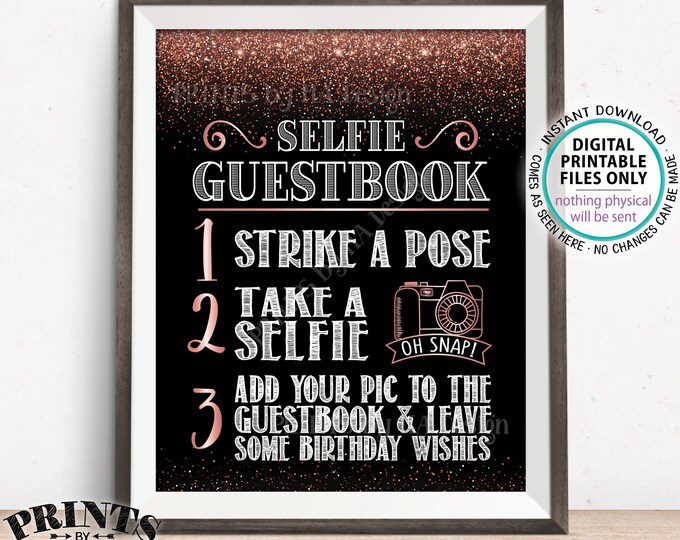 Birthday Selfie Guestbook Sign, Add Your Photo to the Guest Book and Leave Birthday Wishes, Rose Gold PRINTABLE 8x10” Bday Selfie Sign <ID>