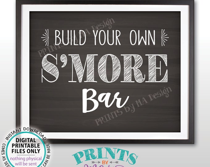 S'more Sign, Build Your Own Smore Bar Sign, Campfire Sweet Treat, Graduation Birthday Wedding, PRINTABLE Chalkboard Style 8x10” Sign <ID>