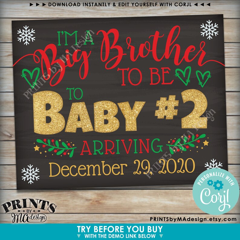 May include: A chalkboard style Christmas announcement sign with red, green, and gold glitter accents. The sign reads "I'm a Big Brother to Be to Baby #2 Arriving December 29, 2020".