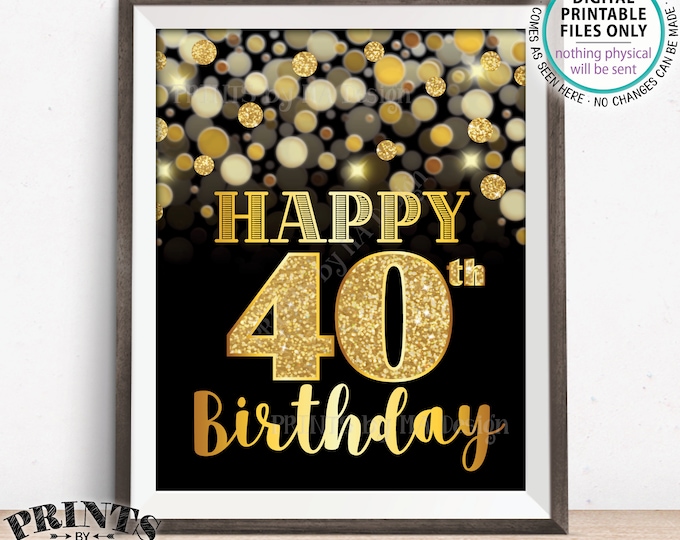 40th Birthday Card Black & Gold Glitter 40th B-day Golden 40th Sign Turning Forty Birthday Card, Black and Gold Digital PRINTABLE 8x10" File