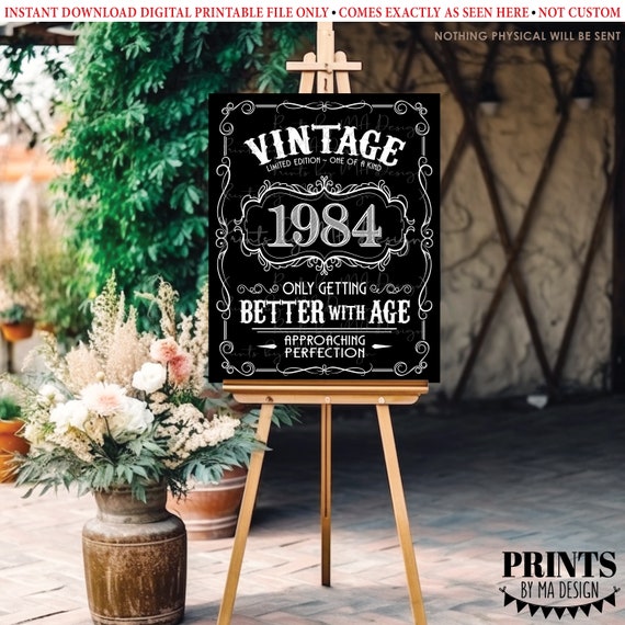 1984 Birthday Sign, Vintage Better With Age Poster, Whiskey