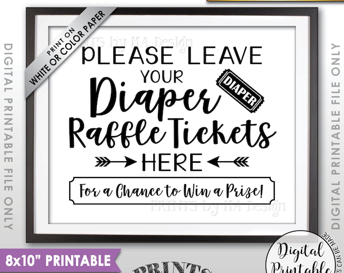 Diaper Raffle Ticket Sign, Leave Your Raffle Ticket Here, Shower Raffle Ticket Baby Shower Sign, Black Text 8x10" PRINTABLE sign <ID>