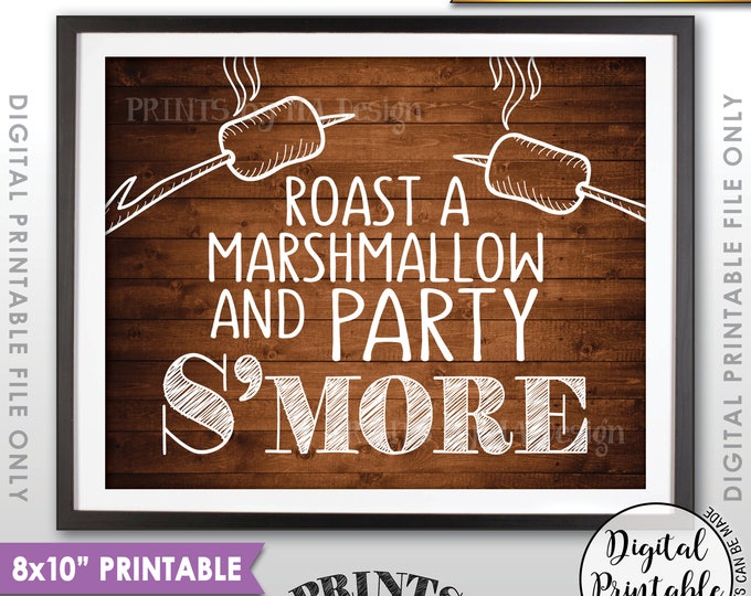 S'more Sign, Party Smore Station, Roast Marshmallows, Roast S'mores Bar, Campfire, 8x10” Rustic Wood Style Printable Instant Download