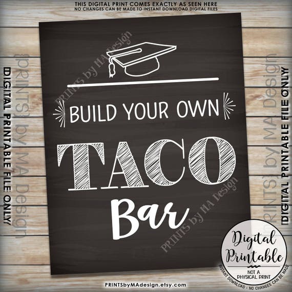 Taco Bar Sign Build Your Own Taco Sign Graduation Party Etsy