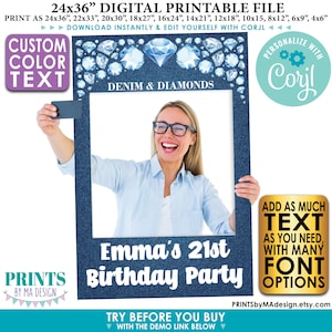 May include: A digital printable photo booth frame with a denim and diamond theme. The frame is 24 inches by 36 inches and can be printed in various sizes. The frame features a denim background with a border of white diamonds. The text "Emma's 21st Birthday Party" is written in white on the bottom of the frame. The text "DENIM & DIAMONDS" is written in white on the top of the frame. The text "PERSONALIZE WITH Corjl" is written in white on the top right corner of the frame.