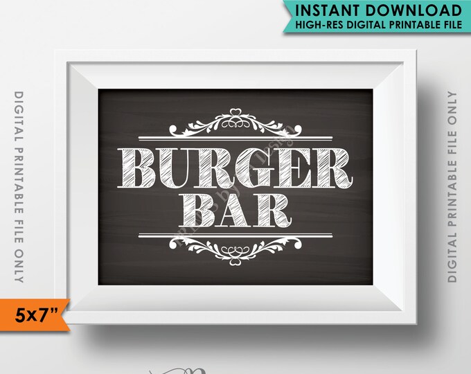 Burger Bar Sign, Build a Burger Sign, Graduation, Birthday, Retirement, Wedding Shower, 5x7” Chalkboard Style Printable Instant Download