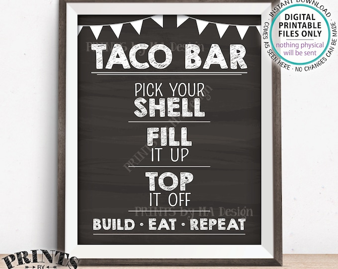 Taco Bar Sign, Build a Taco, Graduation Fiesta Cinco de Mayo Sweet Sixteen Birthday, PRINTABLE 8x10/16x20” Chalkboard Style Tacos Sign <ID>