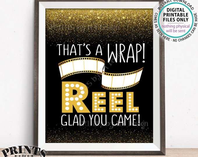 Movie Themed Thank You Sign, Thanks for Coming Film Strip That's a Wrap Reel Glad You Came, Black and Gold Glitter Printable 8x10” Sign <ID>