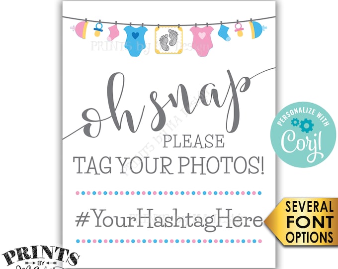 Baby Shower Hashtag Sign, Oh Snap Please Tag Your Photos, Gender Neutral Clothesline, PRINTABLE 8x10/16x20” Sign <Edit Yourself with Corjl>