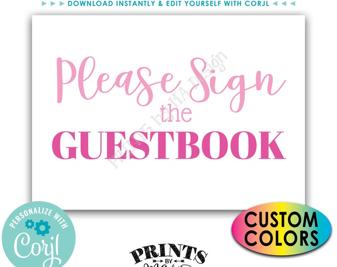 Please Sign the Guestbook Sign, Custom PRINTABLE 5x7” Guest Book Sign <Edit Colors Yourself with Corjl>