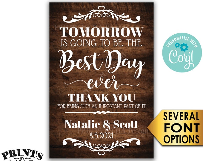 Tomorrow is Going to Be The Best Day Ever Sign, PRINTABLE 24x36” Rustic Wood Style Wedding Rehearsal Dinner Sign <Edit Yourself with Corjl>