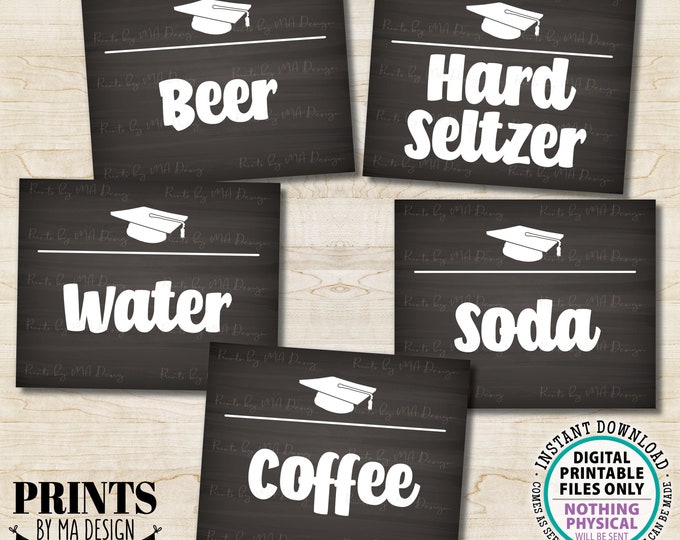 Beverage Station Signs, Graduation Drinks, Beer Hard Seltzer Water Soda Coffee, 5 Chalkboard Style PRINTABLE 8x10” Grad Party Signs <ID>