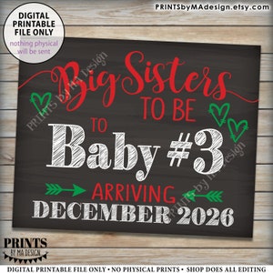 Baby 3 Pregnancy Announcement, Big Sisters to 3rd Baby Number 3 Photo Prop Third, Custom Colors PRINTABLE 8x10/16x20 Chalkboard Style Sign image 3