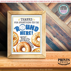 Bagel Teacher Appreciation Sign, Thanks for Everything You Do 'round ...