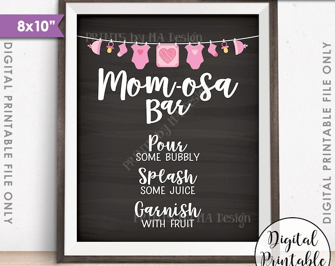 Mom-osa Bar Sign, MOMosa Sign, Mimosa Baby Shower, Make a Mimosa Decor, Preggatini, Pink 8x10” Chalkboard Style Printable Instant Download