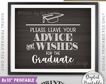 Graduation Advice, Please Leave your Advice and Well Wishes for the Graduate Sign, 8x10” Chalkboard Style Printable Instant Download