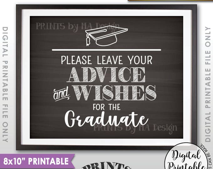 Graduation Advice, Please Leave your Advice and Well Wishes for the Graduate Sign, 8x10” Chalkboard Style Printable Instant Download