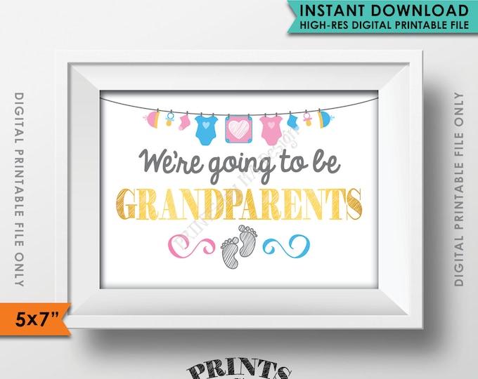 New Grandparents Announcement, We're Going to be Grandparents, Pregnant, Expecting Baby, Nana & Papa, Instant Download 5x7” Printable Sign