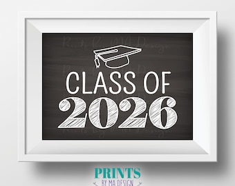 Class of 2026 Sign, High School Graduation Party Decorations, ‘26 College Graduate, PRINTABLE 5x7” Chalkboard Style Digital File <ID>