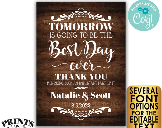 Editable Rehearsal Dinner Sign, Tomorrow is Going to Be The Best Day Ever, PRINTABLE 5x7” Rustic Wood Style Sign <Edit Yourself w/Corjl>