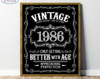 1986 Birthday Sign, Vintage Better with Age Poster, Whiskey Theme Decoration, PRINTABLE 8x10/16x20” Black & White Portrait 1986 Sign <ID>