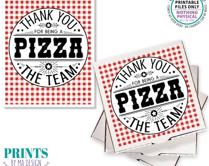 Thank you for being a Pizza the Team, Work Pizza Party, Sports Team, Employee Appreciation, PRINTABLE 8.5x11" Digital File <ID>