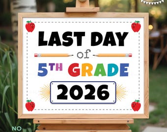 Last Day of School Sign, Last Day of 5th Grade 2026, PRINTABLE 8x10/16x20” Last Day of Fifth Grade Sign, Schools Out for the Summer <ID>