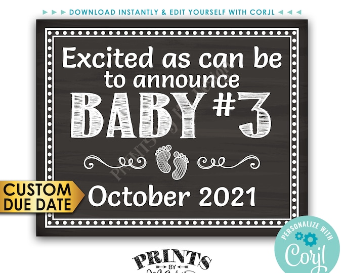 Baby Number 3 Pregnancy Announcement, Excited as Can Be, Chalkboard Style PRINTABLE 16x20” Baby #3 Reveal Sign <Edit Yourself with Corjl>