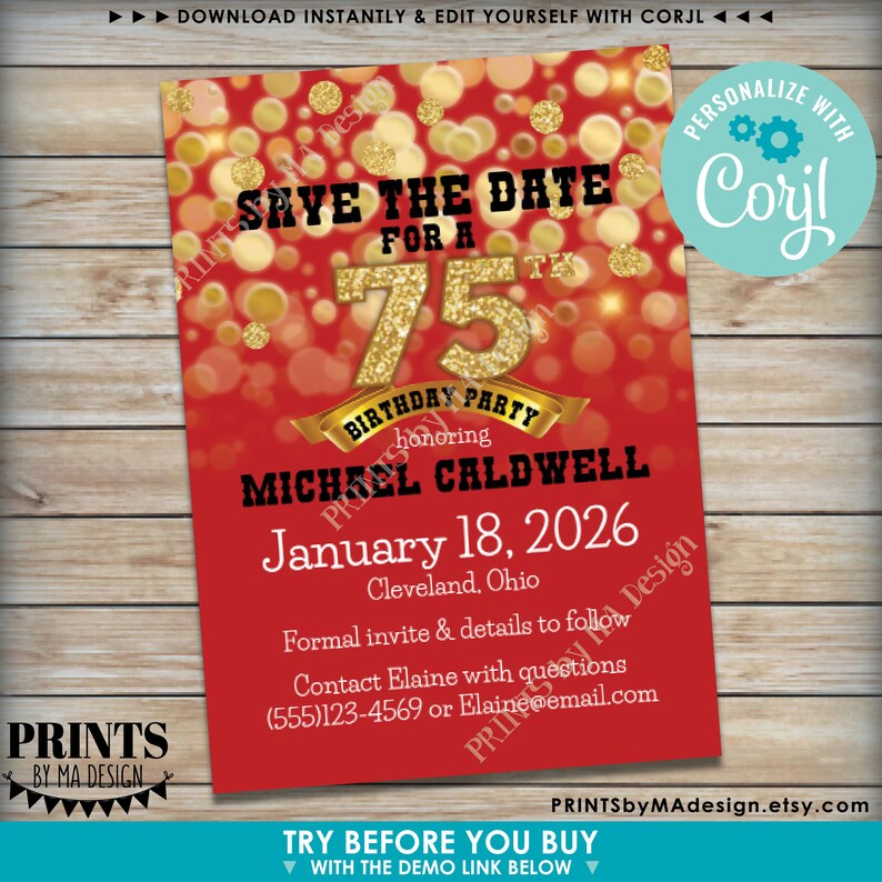 May include: Red and gold save the date card with a gold glitter 75 for a birthday party honoring Michael Caldwell on January 18, 2026 in Cleveland, Ohio.  The card has a personalized design with the text "Personalize with Corjl".