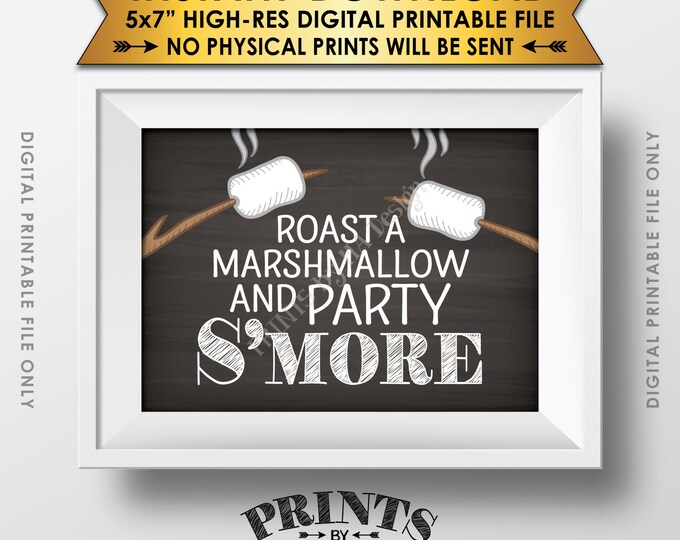 S'more Sign, Party Smore, Roast S'mores, Wedding, Campfire, Sweet 16 Birthday Party, Instant Download 5x7” Chalkboard Style Printable Sign