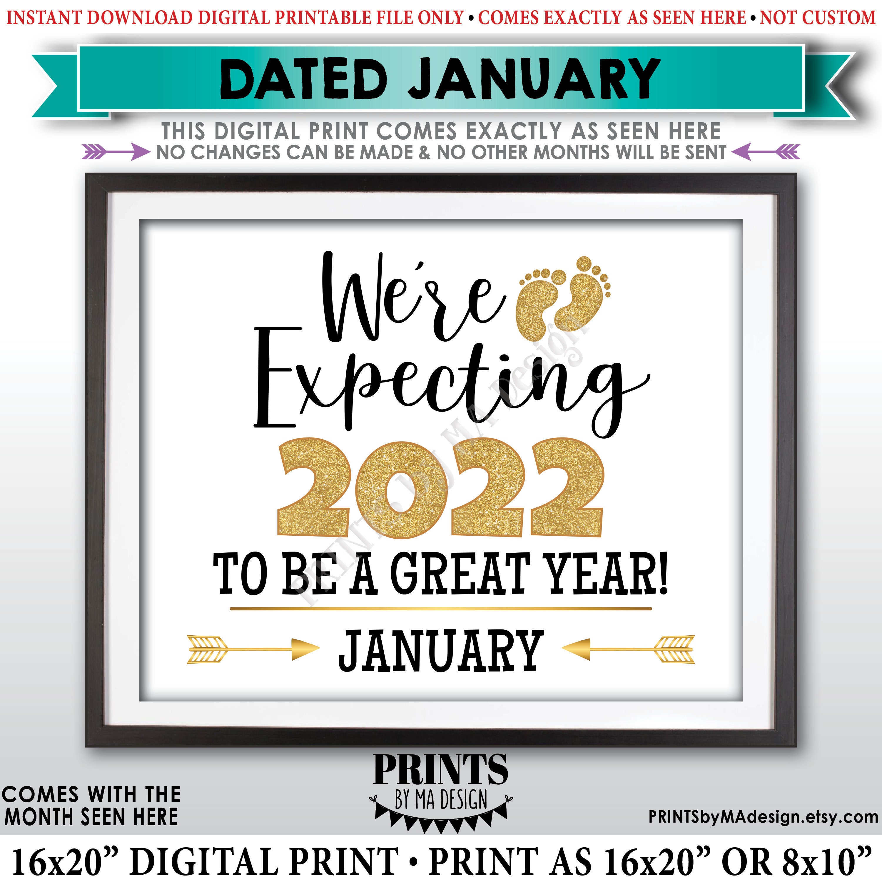 We Re Expecting 22 To Be A Great Year New Years Pregnancy Announcement Due In January 22 Dated Printable Baby Reveal Sign We Re Expecting 22 To Be A Great Year New Years Pregnancy Announcement Due In January 22 Dated Printable Baby Reveal Sign