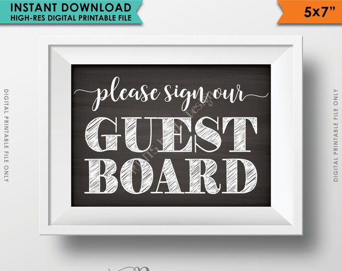 Please Sign Our Guestboard Wedding Chalkboard, Sign the Guest Board, Reception, Wedding Sign, 5x7" Instant Download Digital Printable File