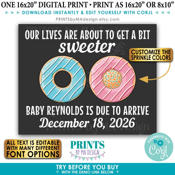 Editable Donut Pregnancy Announcement, Our Lives are About to Get Sweeter, Custom PRINTABLE 8x10/16x20” Sign <Edit Yourself w/Corjl>
