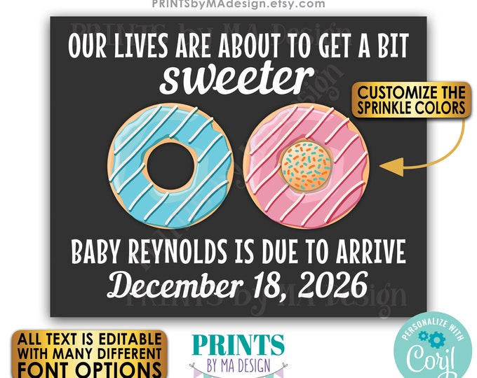 Editable Donut Pregnancy Announcement, Our Lives are About to Get Sweeter, Custom PRINTABLE 8x10/16x20” Sign <Edit Yourself w/Corjl>