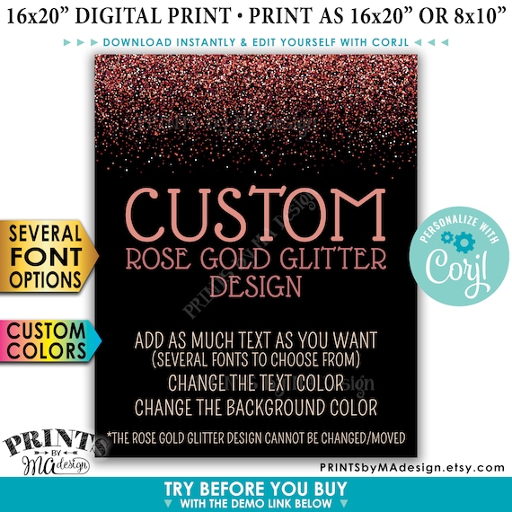 Custom Rose Gold Glitter Sign, Choose Text, Edit Colors (text & background), PRINTABLE 8x10/16x20” Portrait Sign <Edit Yourself with Corjl>