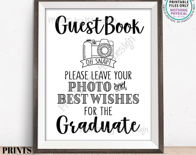 Please Leave Photo and Best Wishes for the Graduate, Guestbook Photo Display, Graduation Party Selfie, PRINTABLE 8x10” Graduation Sign <ID>