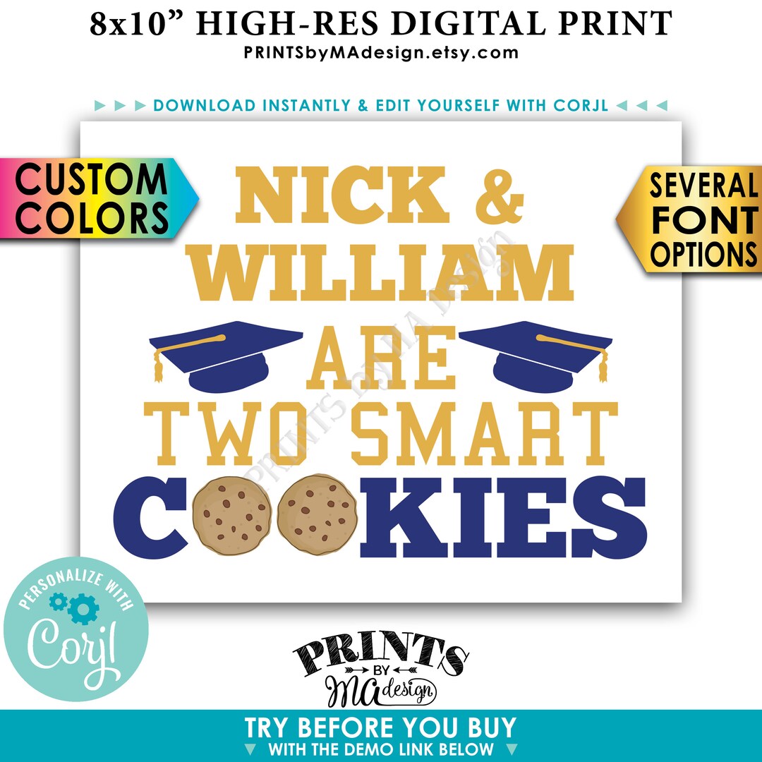 Two Smart Cookies Sign, Graduation is Sweet Treat, PRINTABLE 8x10 ...